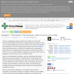 Espagne : “Occupation” des banques, dans la rue et sur le Web