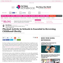 Physical Activity in Schools is Essential to Reversing Childhood Obesity 