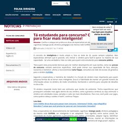 Tá estudando para concurso? Confira 5 dicas para ficar mais inteligente! - Folha Dirigida