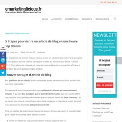 5 étapes pour écrire un article de blog en une heure top chrono