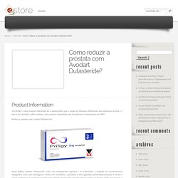 Como reduzir a próstata com Avodart Dutasteride?