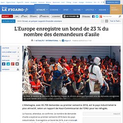 L'Europe enregistre un bond de 23 % du nombre des demandeurs d'asile