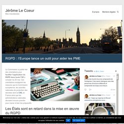 RGPD : l’Europe lance un outil pour aider les PME - Jérôme Le Coeur