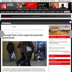 L'Europe face à une vague de pauvreté généralisée - Europe / Crise économique