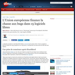 L’Union européenne finance la chasse aux bugs dans 15 logiciels libres