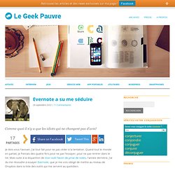 Evernote a su me séduire