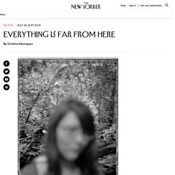 Everything Is Far from Here