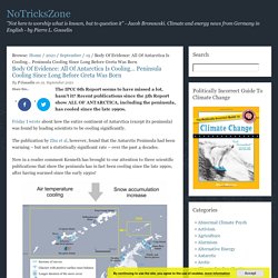 Body Of Evidence: All Of Antarctica Is Cooling… Peninsula Cooling Since Long Before Greta Was Born