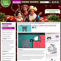 J'évite le gaspillage alimentaire