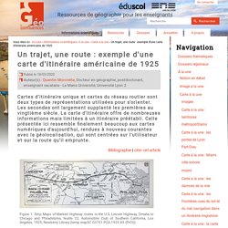 Un trajet, une route : exemple d'une carte d'itinéraire américaine de 1925