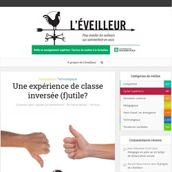 Une expérience de classe inversée (f)utile? – L'éveilleur