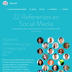 22 expertos dan consejos a un Community Manager para 2014
