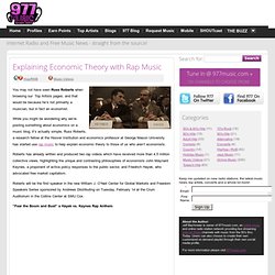 Explaining Economic Theory with Rap Music