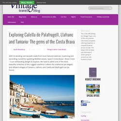 Exploring Calella de Palafrugell, Llafranc and Tamariu: The gems of the Costa Brava - Vintage Travel Blog
