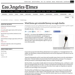 Wind farms get extended leeway on eagle deaths
