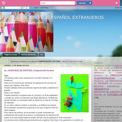 DIVINAS PALABRAS 2. ESPAÑOL EXTRANJEROS: COMPRENSIÓN LECTORA