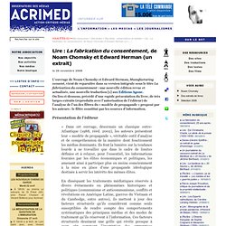 Lire : La fabrication du consentement, de Noam Chomsky et Edward Herman (un extrait)