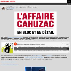 Fabrice Arfi : les leçons de journalisme de l’affaire Cahuzac – Atelier des médias