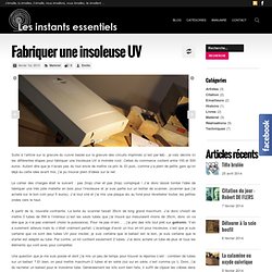 Fabriquer une insoleuse UV