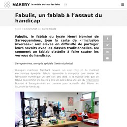 Fabulis, un fablab à l’assaut du handicap