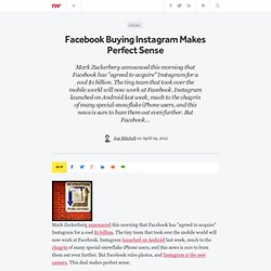 Facebook Buying Instagram Makes Perfect Sense