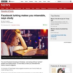 Facebook lurking makes you miserable, says study