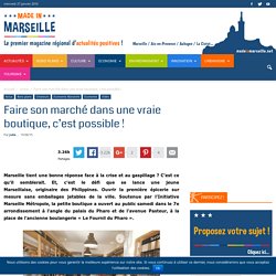 Faire son marché dans une vraie boutique, c'est possible !