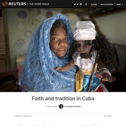 Faith and tradition in Cuba