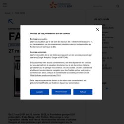 FAKE NEWS - jusqu'au 30/01/2022