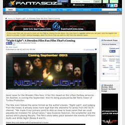 Night Light": A Dresden Files Fan Film That's Coming