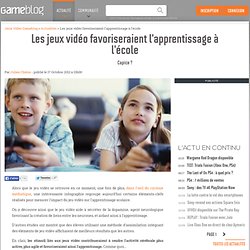 Les jeux vidéo favoriseraient l'apprentissage à l'école