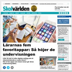 Lärarnas fem favoritappar: Så höjer de undervisningen