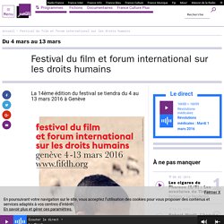 Festival du film et forum international sur les droits humains / France Culture