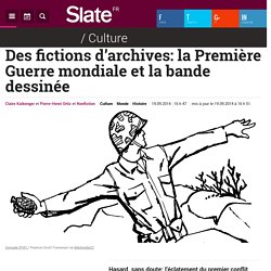 Des fictions d’archives: la Première Guerre mondiale et la bande dessinée