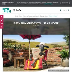 Fifty Film Guides to use at Home