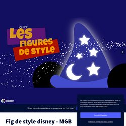 Quiz sur les figures de style à partir d'extraits de Disney par Ma Galy sur Genially