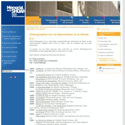 Filmographie sur la déportation et la Shoah