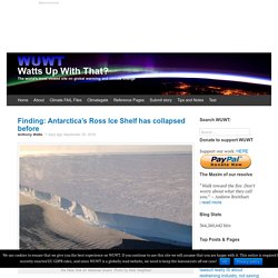 Finding: Antarctica’s Ross Ice Shelf has collapsed before