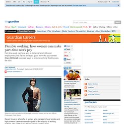 Flexible working: how women can make part-time work pay