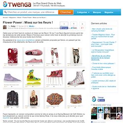 Flower Power : Misez sur les fleurs !