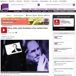 Steve Jobs, père fondateur d'un certain futur - Arts & Spectacles