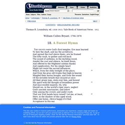 18. A Forest Hymn. William Cullen Bryant. Yale Book of American Verse