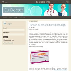 Hur kan du förlora din vikt naturligt?