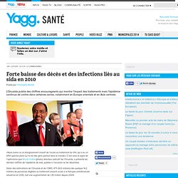 Forte baisse des décès et des infections liés au sida en 2010