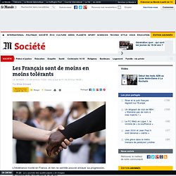 Les Français sont de moins en moins tolérants