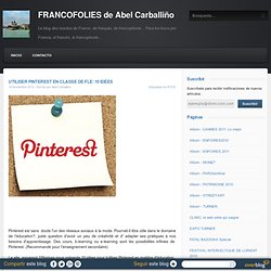 UTILISER PINTEREST EN CLASSE DE FLE: 10 IDÉES