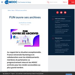 FUN ouvre ses archives