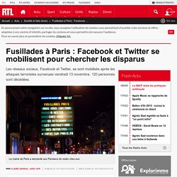 Fusillades à Paris : Facebook et Twitter se mobilisent pour chercher les disparus