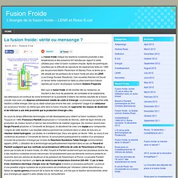 La fusion froide: vérité ou mensonge ?