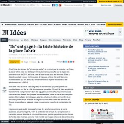 2012 La triste histoire de la place Tahrir